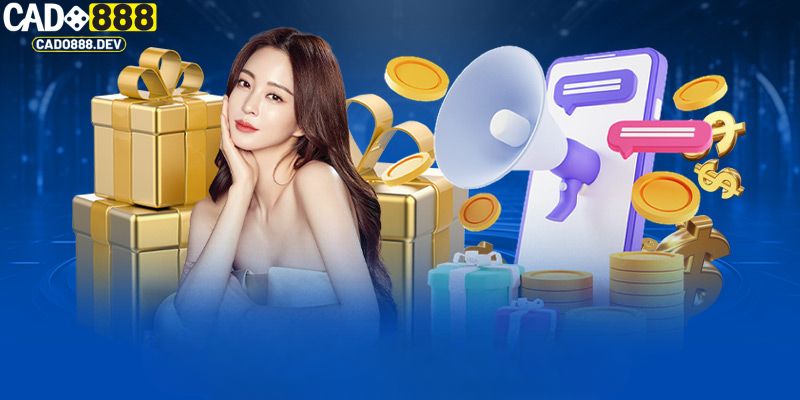 Đôi nét giới thiệu về khuyến mãi ở Cado888